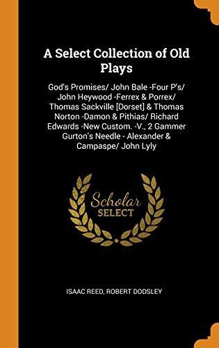 A Select Collection of Old Plays