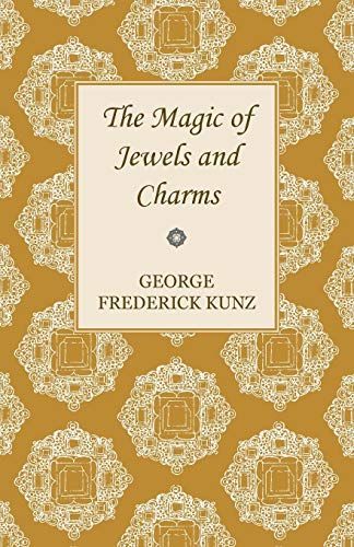 The Magic of Jewels and Charms.