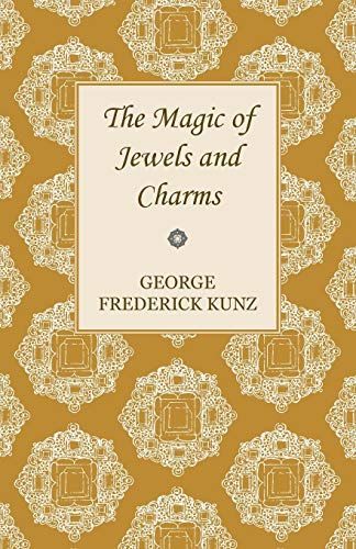 The Magic of Jewels and Charms.