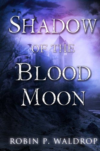 Shadow of the Blood Moon