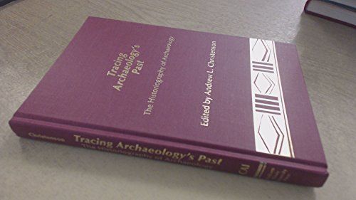 Tracing Archaeology's Past