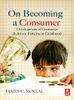 On Becoming a Consumer