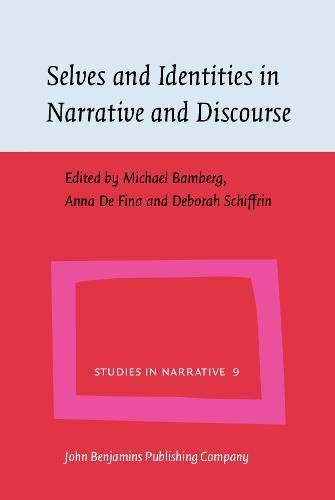 Selves and Identities in Narrative and Discourse