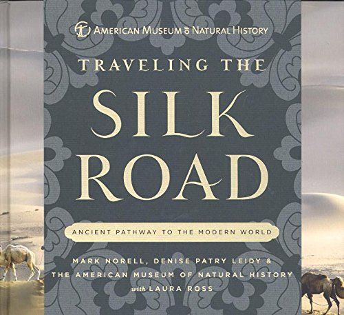 Traveling the Silk Road