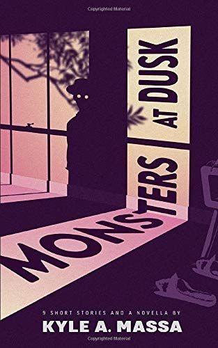 Monsters at Dusk