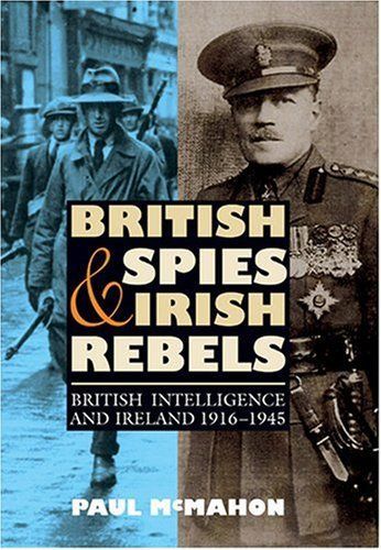 British Spies and Irish Rebels