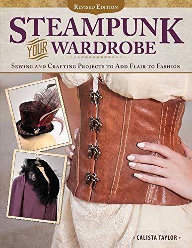 Steampunk Your Wardrobe