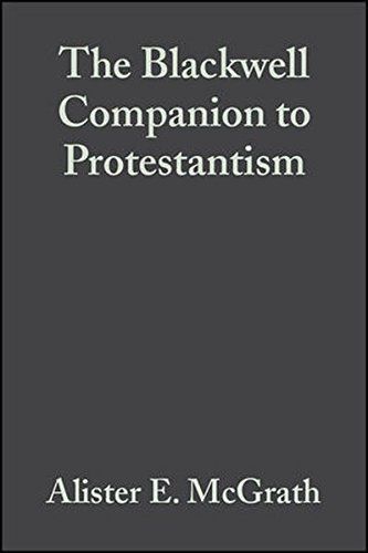 The Blackwell Companion to Protestantism