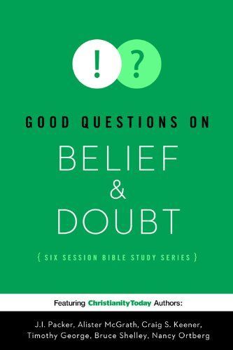 Good Questions on Belief & Doubt