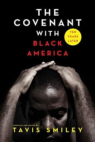 The Covenant with Black America - Ten Years Later