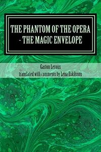 The Phantom of the Opera - the Magic Envelope