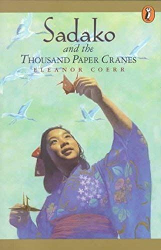 Sadako & the Thousand Cranes