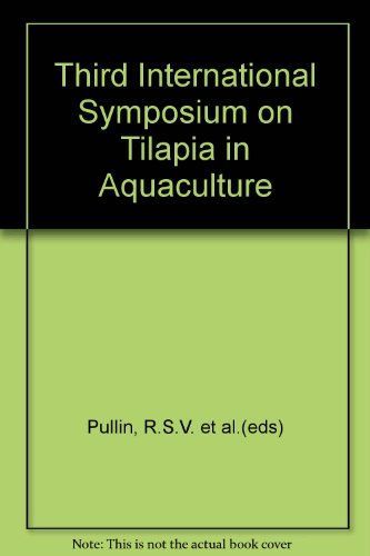 The Third International Symposium on Tilapia in Aquaculture