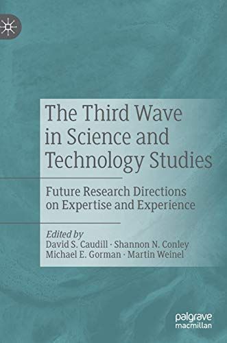 The Third Wave in Science and Technology Studies