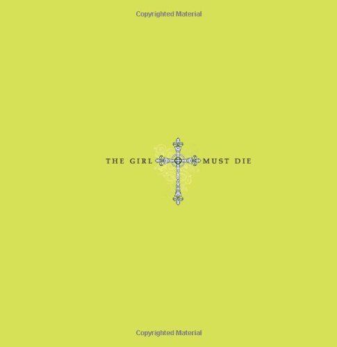 The Girl Must Die