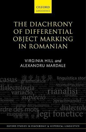 The Diachrony of Differential Object Marking in Romanian