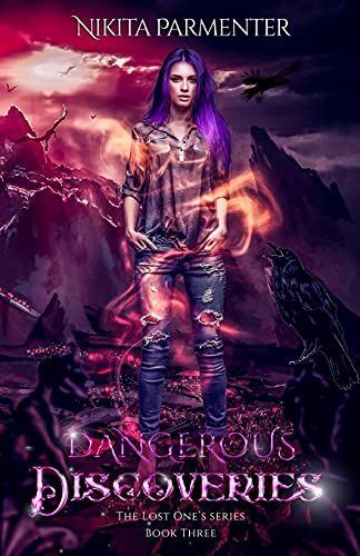 Dangerous Discoveries (The Lost One's Book 3)