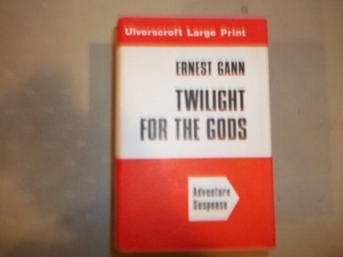 Twilight for the Gods