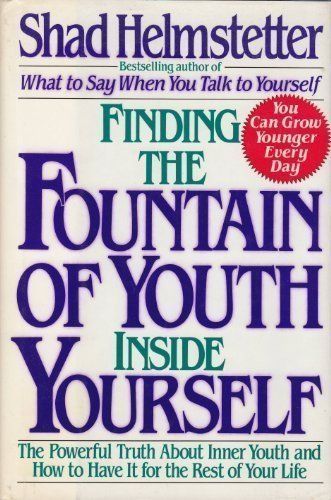 Finding the Fountain of Youth Inside Yourself