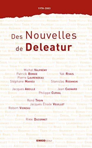 Des Nouvelles de Deleatur