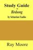 Study Guide to Birdsong