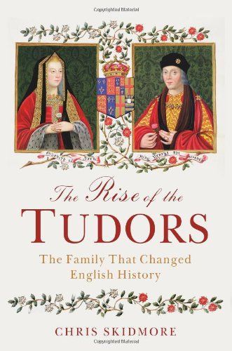 The Rise of the Tudors