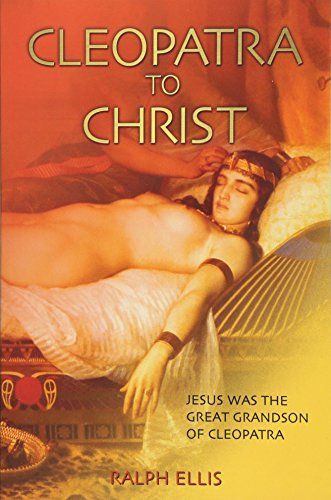 Cleopatra to Christ
