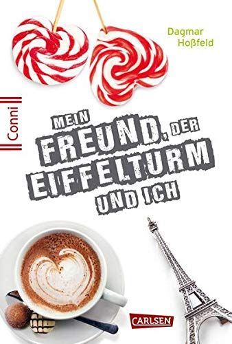Conni 15 4: Mein Freund, der Eiffelturm und ich