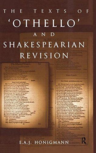 The Texts of Othello and Shakespearian Revision