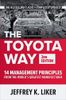 The Toyota Way, Second Edition: 14 Management Principles from the World's Greatest Manufacturer