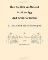 How to Milk an Almond, Stuff an Egg, and Armor a Turnip
