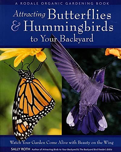 Attracting Butterflies & Hummingbirds to Your Backyard