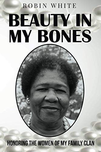 Beauty In My Bones