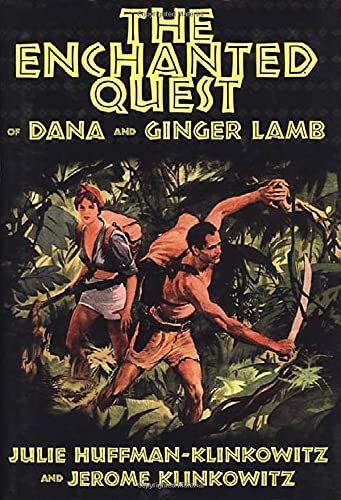 The Enchanted Quest of Dana and Ginger Lamb