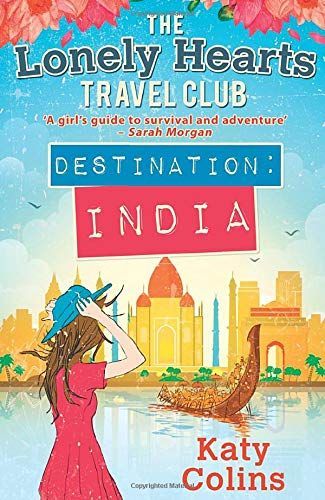 The Lonely Hearts Travel Club 02. Destination India