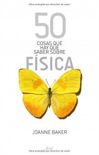 50 cosas que hay que saber sobre física