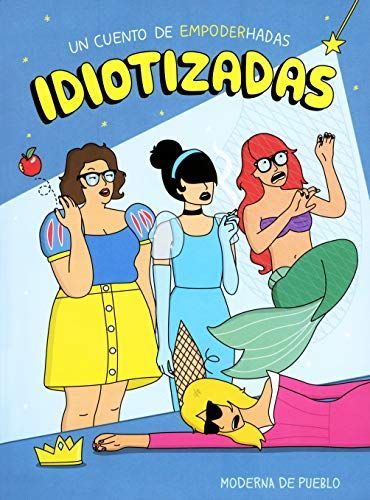 Idiotizadas