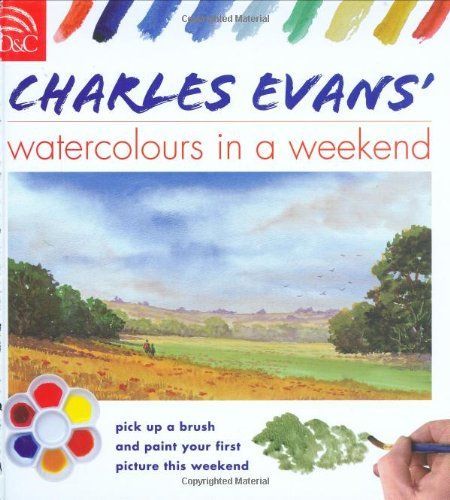 Charles Evans' Watercolours in a Weekend