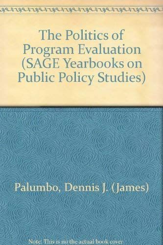 The Politics of Program Evaluation