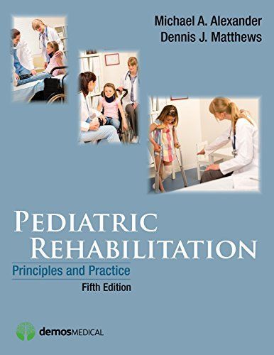 Pediatric Rehabilitation, Fifth Edition