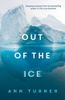 Out of the Ice