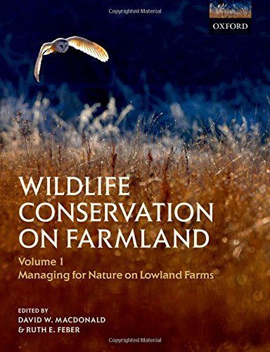 Wildlife Conservation on Farmland: Managing for nature on lowland farms