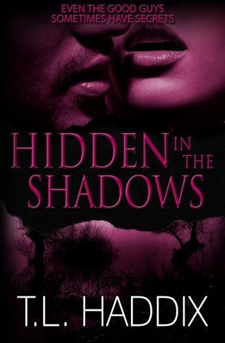 Hidden in the Shadows