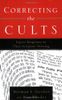 Correcting the Cults