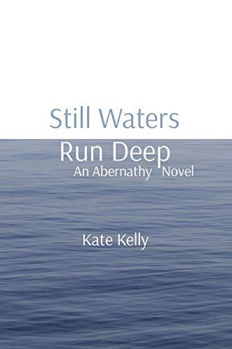 Still Waters Run Deep
