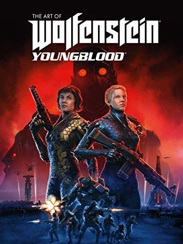 The Art of Wolfenstein: Youngblood