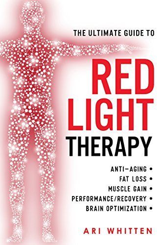 The Ultimate Guide to Red Light Therapy