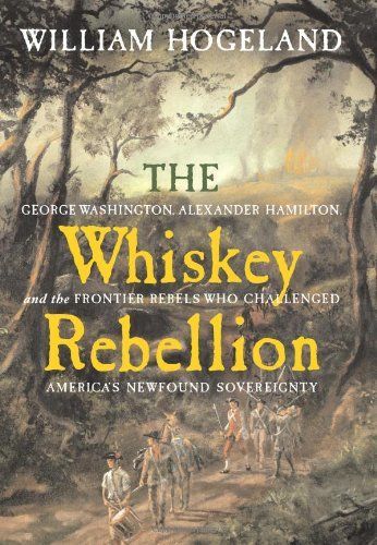 The Whiskey Rebellion
