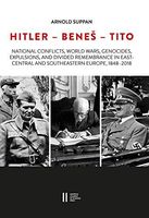 Hitler - Benes - Tito