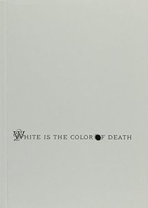 White Is the Color of Death